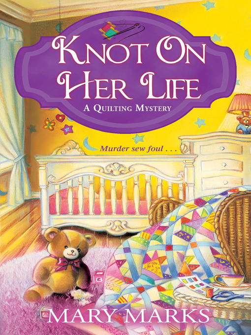 Title details for Knot on Her Life by Mary Marks - Available